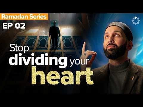 Who Owns Your Heart? — Dr. Omar Suleiman