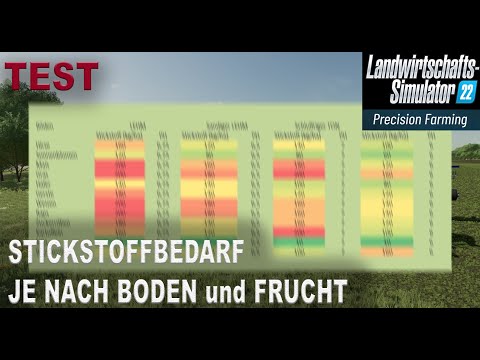 LS22 Test - Precision Farming - Dünger- und Kalkbedarf je nach Bodenart und Fruchtsorte!