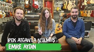Emre Aydın - İpek Atcan’la N’olmuş - 6. Cadde - Ölüm Kalım Meselesi - Çocuğum Belki