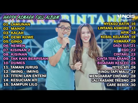 HAPPY ASMARA Feat. GILGA SAHID FULL ALBUM TERBARU 2024 | LAMUNAN, MANOT, KALAH, DEMI KOWE