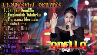 Download lagu Om Adella 2021 Lusyana Jelita Ratu Jangan Dendam Engkaulah Takdirku Jalan Data mp3 Download lagu Om Adella 2021 Lusyana Jelita Ratu Jangan Dendam Engkaulah Takdirku Jalan Data mp3