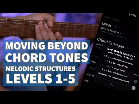 WORKING WITH THE MELODIC STRUCTURE LEVELS 1-5 | Moving Beyond Chord Tones | TOM QUAYLE