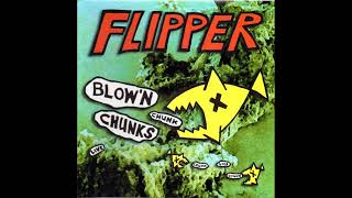 Flipper - Shed No Tears