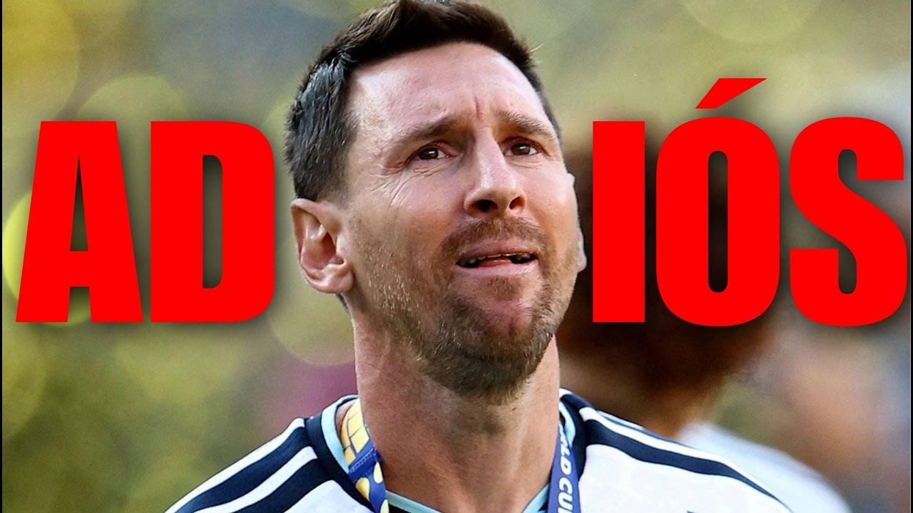 ADIÓS MESSI deja para SIEMPRE ARGENTINA?