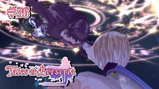 #36 「テイルズ オブ ベルセリア」を実況プレイ