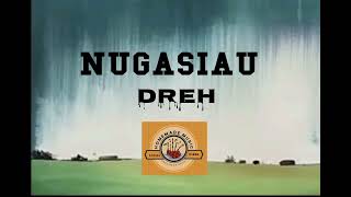 DREH | NUGASIAU | HOMEMADE MUSIC🎵🇸🇧 2026