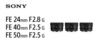 Video 0 of Product Sony FE 40mm F2.5 G Full-Frame Lens (2021)