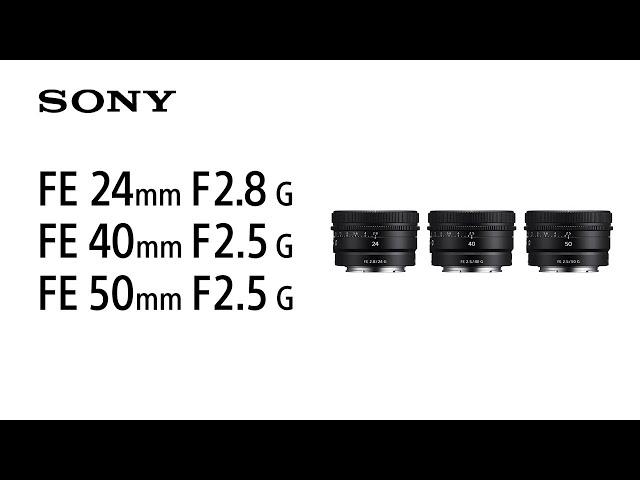 Video Teaser für Introducing FE 24mm F2.8 G | FE 40mm F2.5 G | FE 50mm F2.5 G | Sony | Lens