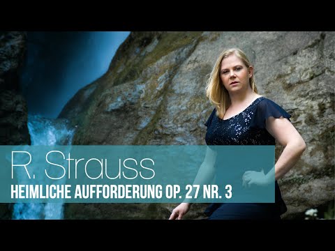 Isabell Czarnecki - R. Strauss: Heimliche Aufforderung