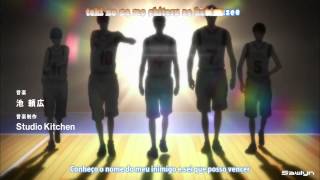 Kuroko no Basket 黒子のバスケ Opening 「The Other self」 by GRANRODEO Legendado Pt Br By Sawlyn