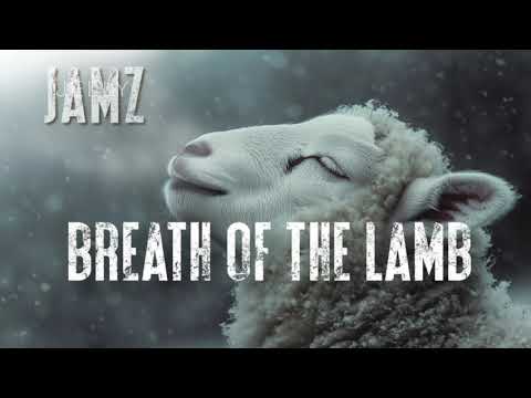 Breath of the Lamb