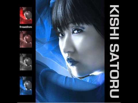 Kishi Satoru - Freethm