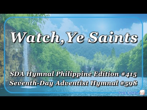 Watch, Ye Saints