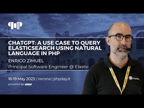 ChatGPT: query Elasticsearch using natural language in PHP  | Enrico Zimuel | phpday 2023
