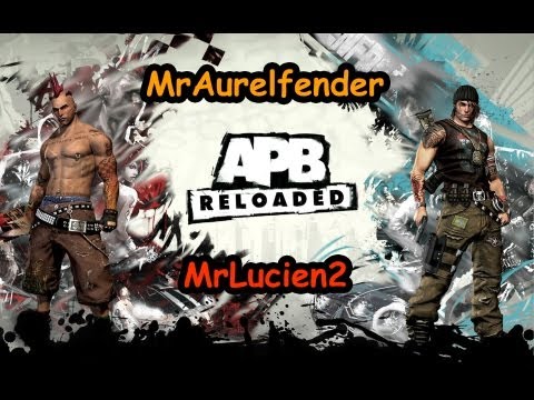 Délire sur APB avec MrLucien2