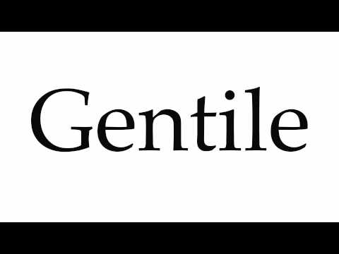 How to Pronounce Gentile