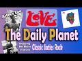 The Daily Planet, by LOVE and Arthur Lee - with Lyrics