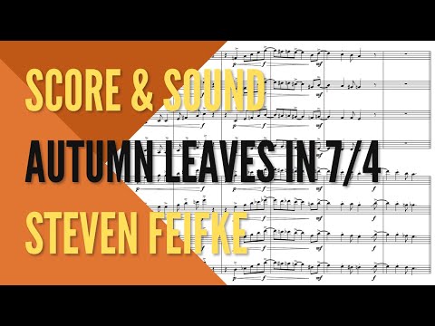 PDF Score -- Autumn Leaves // Arr. Steven Feifke for Chad LB Virtual Big Band