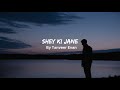 Tanveer Evan Shey Ki Jane Lyrics Video