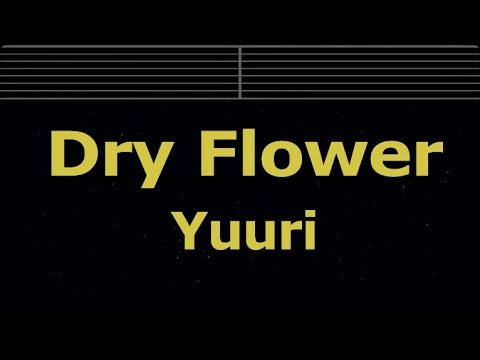 Karaoke♬ Dry Flower - Yuuri 【No Guide Melody】 Instrumental