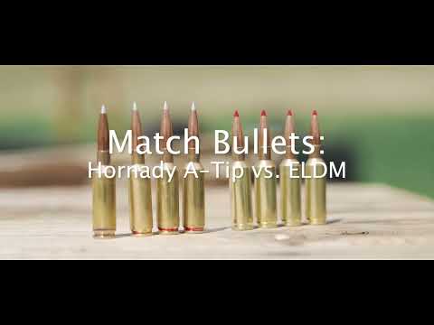 Hornady A-TIP vs. ELD-M Bullets