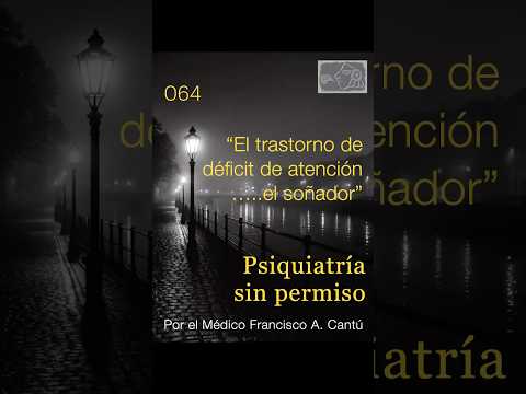 El trastorno de déficit de atención… el soñador