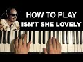 Stevie Wonder - Isn't She Lovely (Piano Tutorial Lesson)