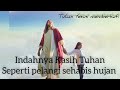 Lagu Lirik Indahnya Kasih Tuhan Indah Kasih Tuhan