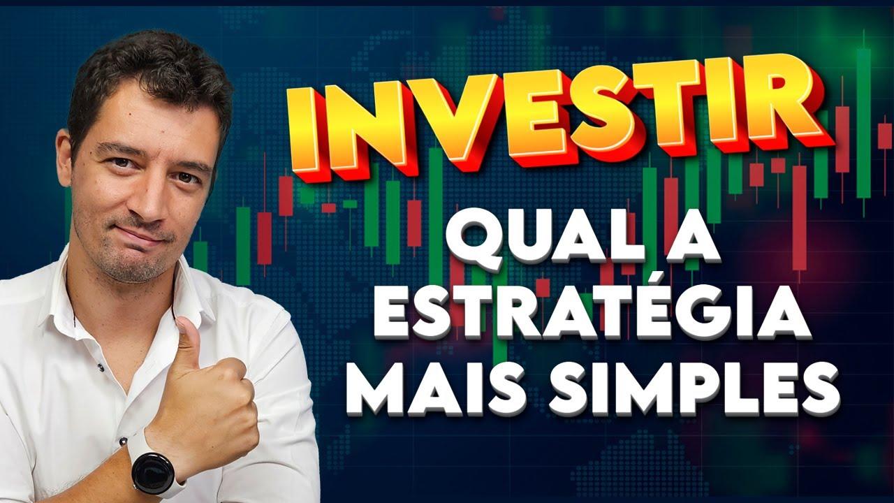 A estratégia mais FÁCIL para se INVESTIR?