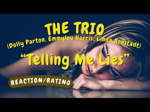 The Trio -- Telling Me Lies  [REACTION/RATING]