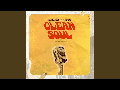 Clean Soul (feat. Mc Samo)