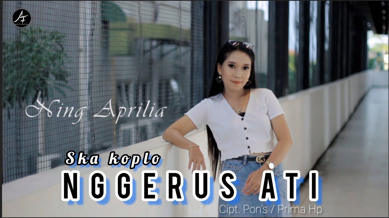 Lirik Lagu Ning Aprilia - Nggerus Ati Lirik Lagu Ning Aprilia - Nggerus Ati
