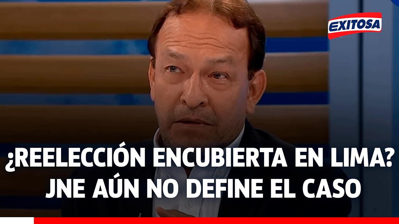 🔴🔵 ¿Reelección encubierta en Lima? JNE aún no define el caso