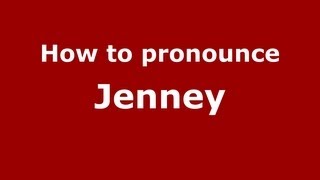 How to pronounce Jenney
