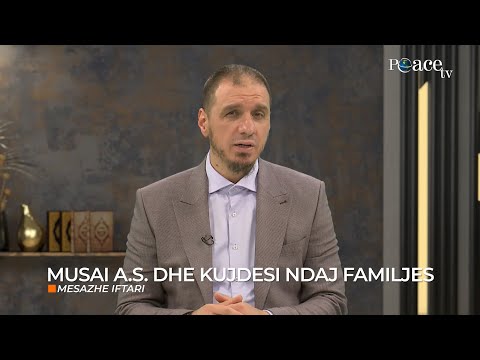 26. Mesazhe Iftari - Musai alejhi selam dhe kujdesi ndaj familjes - Enis Rama