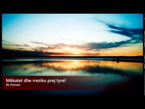 Ilir Osmani - Mëkatet dhe rreziku prej tyre !!!