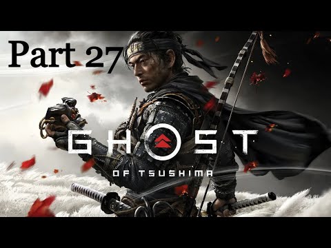Ghost of Tsushima Gameplay Walkthrough Part 27 - General Temuge Boss Fight