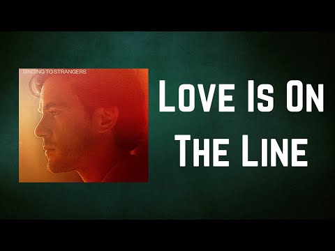 Jack Savoretti - Love Is On The Line (Lyrics)