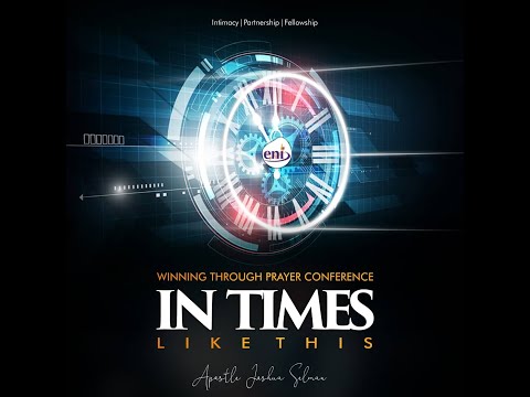 Winning Through Prayer: The Book of Esther-RCCG TKC with Apostle Joshua Selman