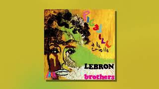 Lebrón Brothers - Te Lo Imaginas (Audio Oficial)