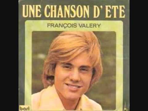 FRANÇOIS VALÉRY....une chanson d été ( 1974 )