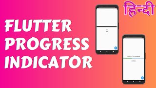 Flutter Progress Indicator | Linear And Circular | Determinate and Indeterminate | In Hindi