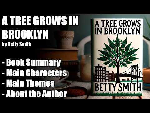 "A Tree Grows in Brooklyn" by Betty Smith - Book Summary