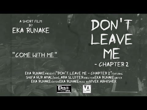 film-pendek-horor-horror-short-film-dont-leave-me-chapter-2