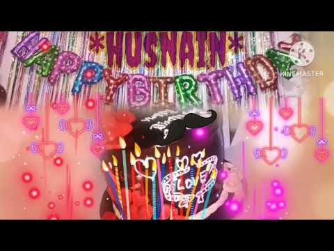 Husnain Happy Birthday |whatsapp status |hd videos