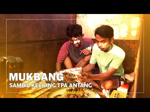 Mukbang Keliling di TPA Antang - Teras Kost TV