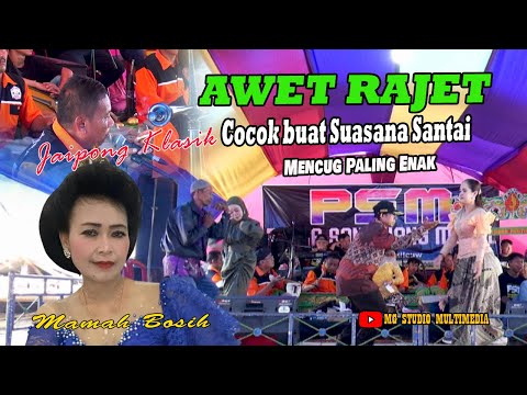 Jaipong Paling Enak Awet Rajet II Mamah Bosih II Putra Sanghiang Medal Live Pawasa