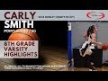 Carly Smith - 2019 Varsity Highlights