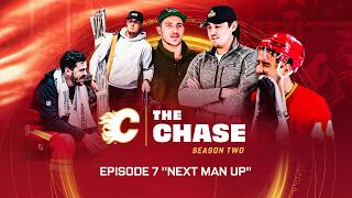 The Chase: Season 2, Episode 7 - "Next Man Up" | Calgary Flames