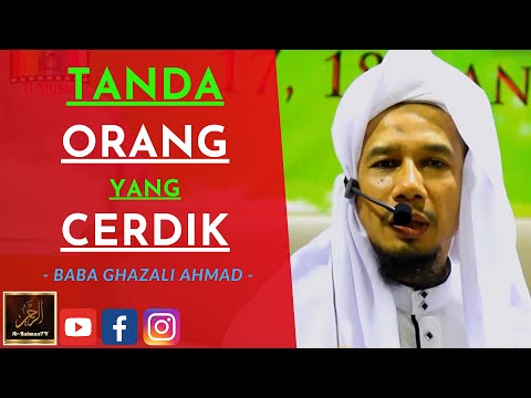 Baba Ghazali Ahmad - TANDA ORANG YANG CERDIK